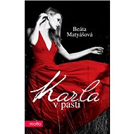 Karla v pasti - Beáta Matyášová