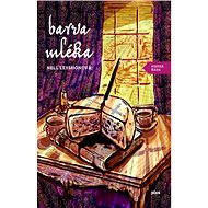 Barva mléka - Nell Leyshonová