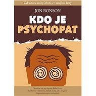 Kdo je psychopat - Jon Ronson