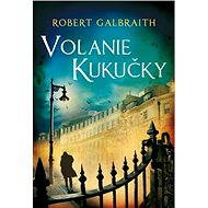 Volanie Kukučky [SK] - Robert Galbraith (pseudonym J. K. Rowlingovej)
