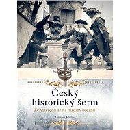 Český historický šerm - Jaroslav Krupka