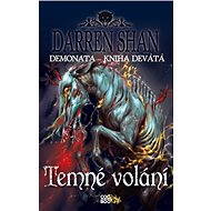 Demonata 9 - Temné volání - Darren Shan