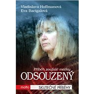 Odsouzený - Eva Bacigalová