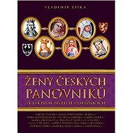 Ženy českých panovníků - Vladimír Liška