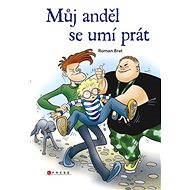 Můj anděl se umí prát - Roman Brat