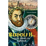Rudolf II - Václav Junek