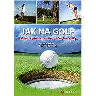 Jak na golf - Leoš Kopecký