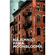 Nájemníci pana Moonblooma - Edward Lewis Wallant