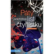 Pátý list čtyřlístku - Jana Knitlová
