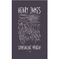 Strašidelné příběhy - Henry James