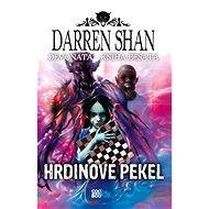 Demonata 10 - Hrdinové pekel - Darren Shan