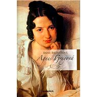 Agnes Greyová - Anne Brontëová