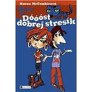 Dóóóst dobrej stresík - Karen McCombieová