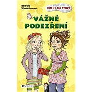 Holky na stopě – Vážné podezření - Blanka Mizerová