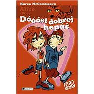 Dóóóst dobrej hepáč - Karen McCombieová
