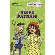 Holky na stopě – Velké pátrání - Wendelken Barbara