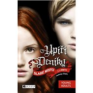 Upíří deníky – Slabé místo - Lisa J. Smith