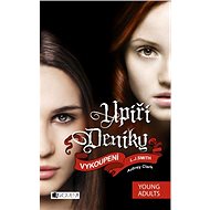 Upíří deníky – Vykoupení - Lisa J. Smith