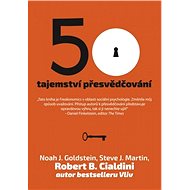 50 tajemství přesvědčování - Robert B. Cialdini