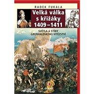 Velká válka s křižáky - Radek Fukala
