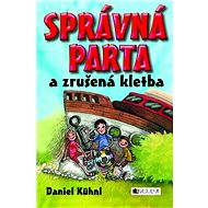 SPRÁVNÁ PARTA a zrušená kletba - Daniel Kühnl