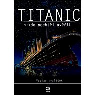 Titanic - Václav Králíček