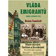 Vláda emigrantů - Dušan Tomášek