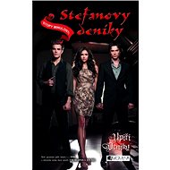 Upíří deníky – Stefanovy deníky: Stopy minulosti - Lisa J. Smith