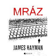 James Hayman – Mráz - Hayman James