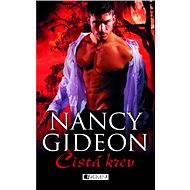 Nancy Gideon – Čistá krev - Gideon Nancy
