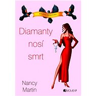 Nancy Martin – Diamanty nosí smrt - Martin Nancy