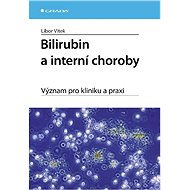 Bilirubin and internal diseases - Libor Vítek