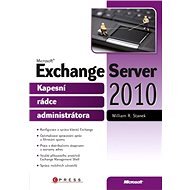 Microsoft Exchange Server 2010 - William R. Stanek