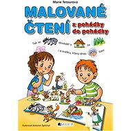 Malované čtení – z pohádky do pohádky - Marie Tetourová