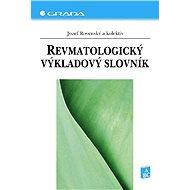 Rheumatology explanatory dictionary - Jozef Rovenský