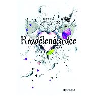 Bettina Belitz – Rozdělená srdce - Bettina Belitz