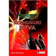 Kronika Cartera Kanea – Rozhodující bitva - Rick Riordan
