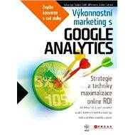 Výkonnostní marketing s Google Analytics - Caleb Whitmore