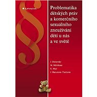 Issues of children's rights and commercial sexual abuse of children at home and around the world - Jiří Dunovský