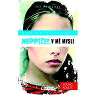 Děsivé splynutí – Nepřítel v mé mysli - Jill Hathaway