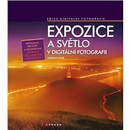 Expozice a světlo - Harold Davis