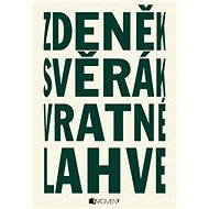 Vratné lahve - Zdeněk Svěrák