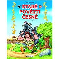 Old Czech Tales - for children - Eislerová Jana