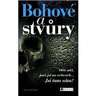 Bohové a stvůry - Jan Hartmann