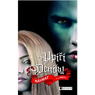 Upíří deníky – Návrat - Lisa J. Smith