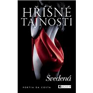 Hříšné tajnosti – Svedená - Portia Da Costa