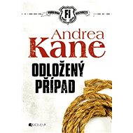 Andrea Kane – Odložený případ - Andrea Kane