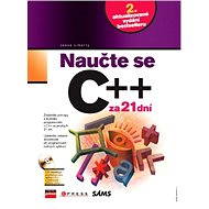 Naučte se C++ za 21 dní - Bradley L. Jones