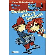 Dóóóst dobrý kámoši - Karen McCombieová
