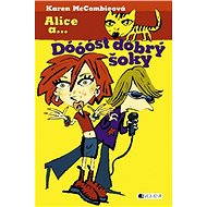 Dóóóst dobrý šoky - Karen McCombieová